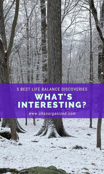 Here Are Today’s Most Interesting and Best Life Balance Discoveries - v38